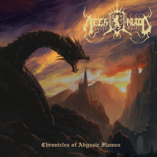 Ages Of Blood : Chronicles of Abyssic Flames Ages Of Blood : Chronicles of Abyssic Flames